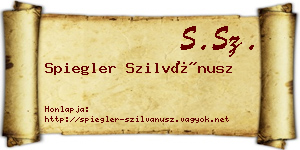 Spiegler Szilvánusz névjegykártya